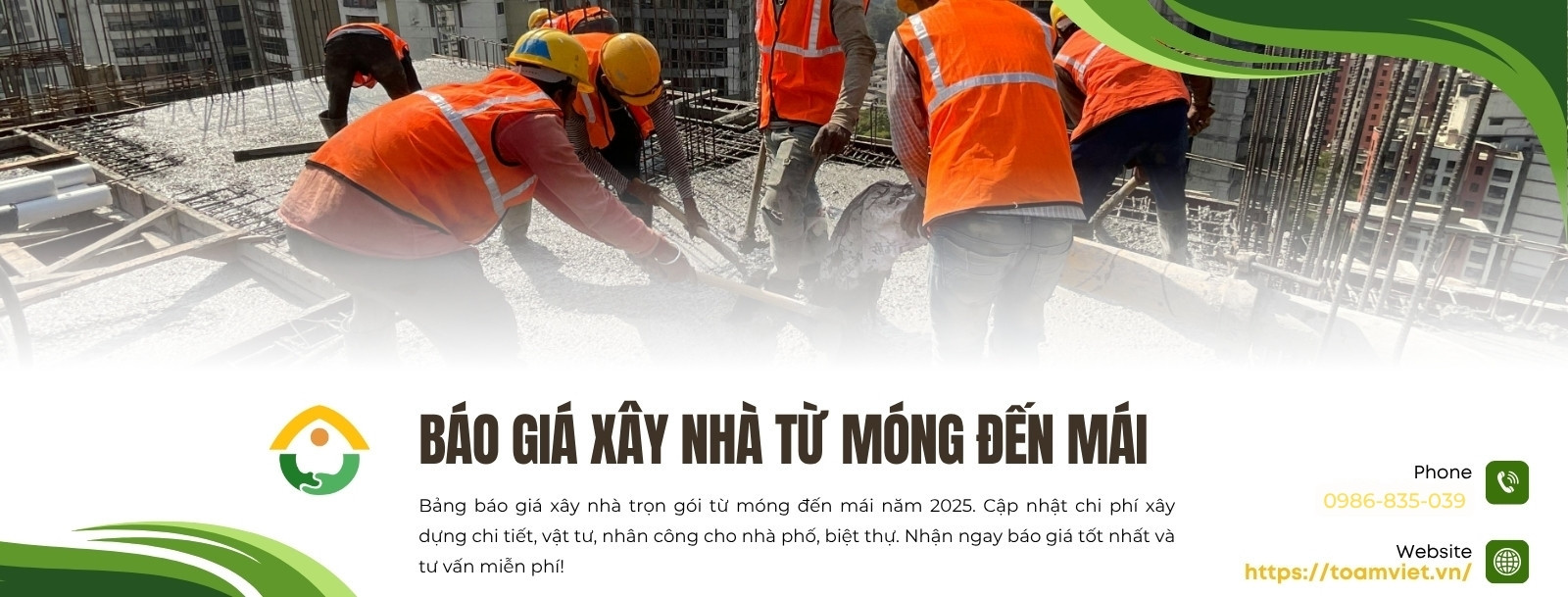 Báo Giá Xây Nhà Từ Móng Đến Mái