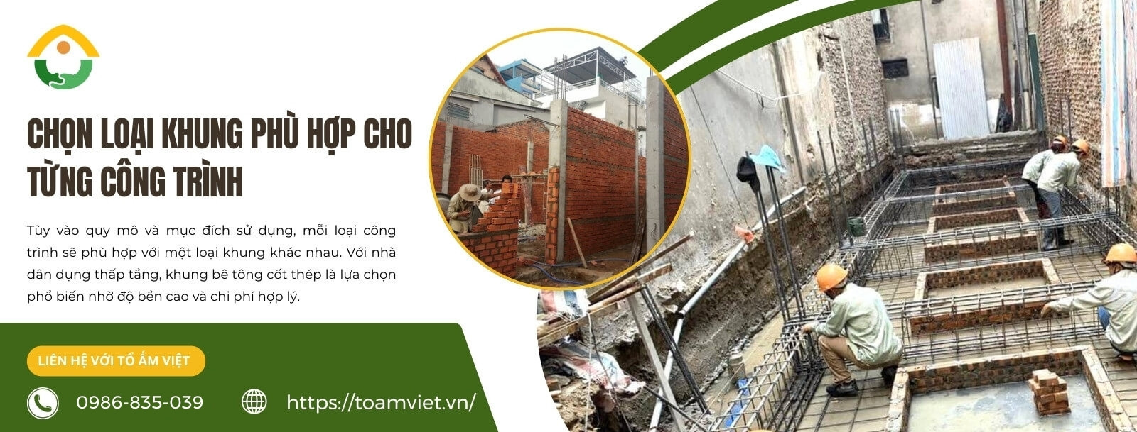 Chọn loại khung phù hợp cho từng công trình