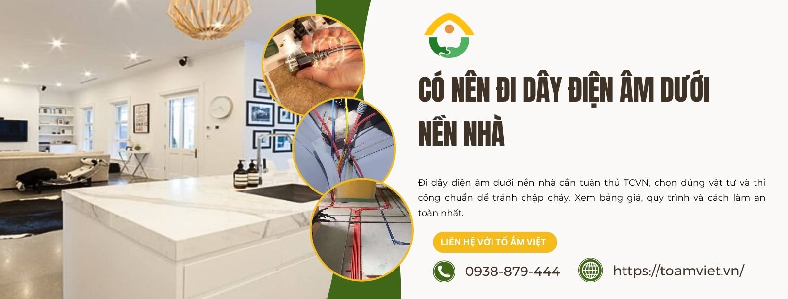 co-nen-di-day-dien-am-duoi-nen-nha