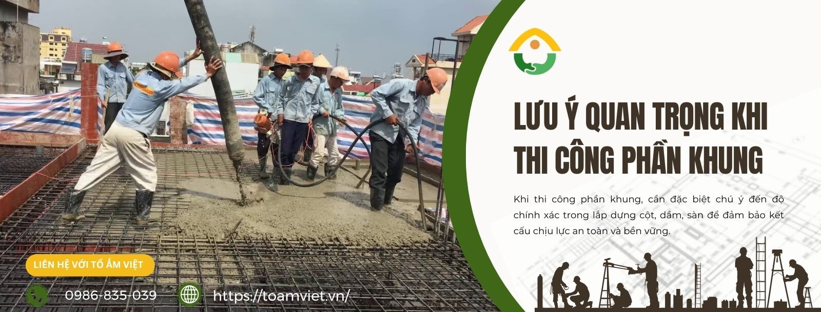 Lưu ý khi thi công phần khung