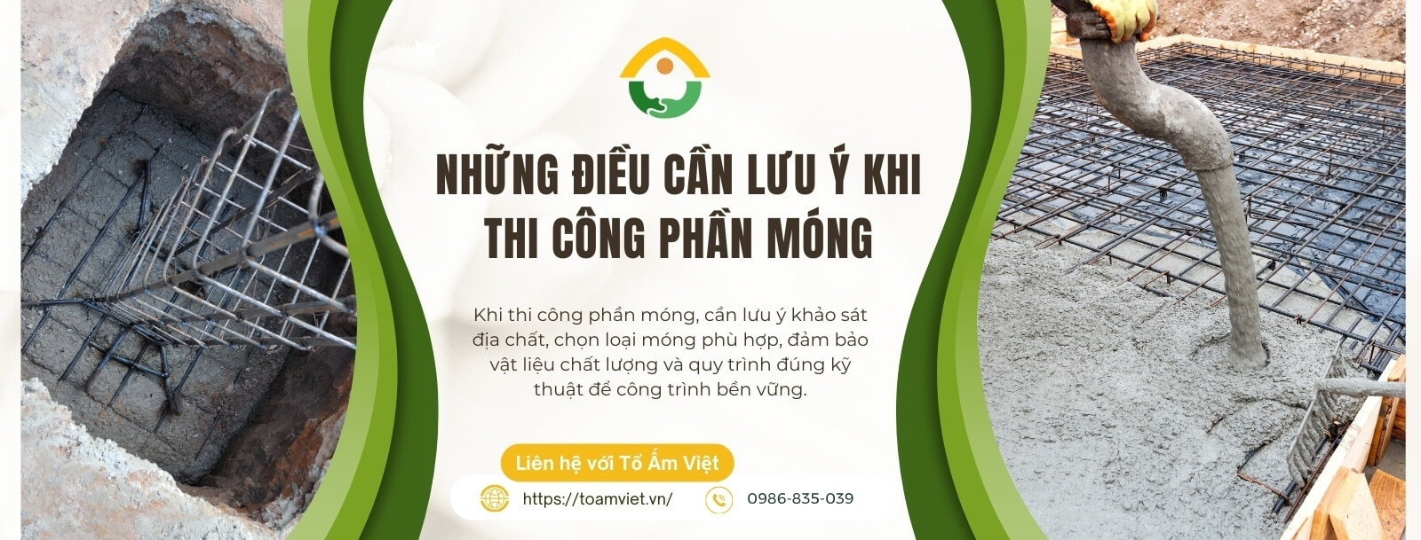 Những Lưu Ý Quan Trọng Khi Thi Công Phần Móng
