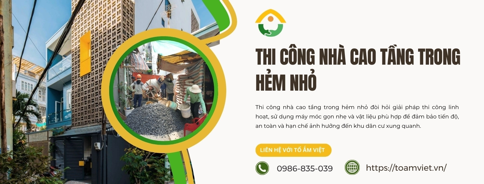 Thi công nhà cao tầng trong hẻm nhỏ