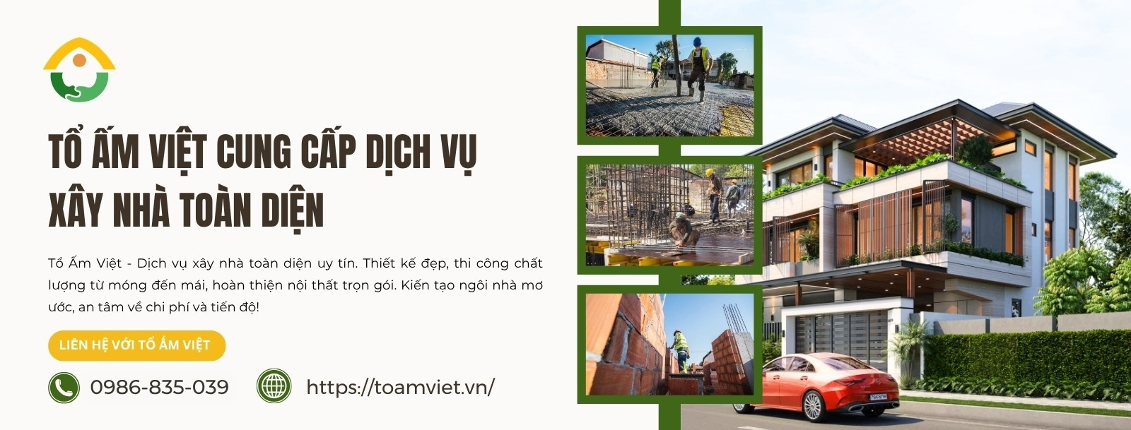 Tổ Ấm Việt Cung Cấp Dịch Vụ Xây Nhà Toàn Diện