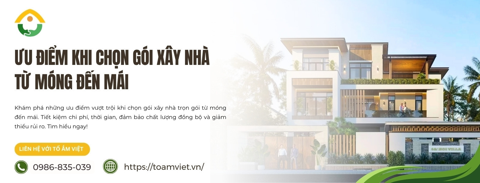 ưu điểm khi chọn gói xây nhà  từ móng đến mái