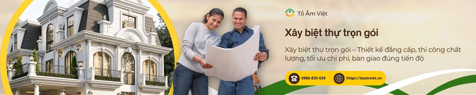 Tổ Ấm Việt đơn vị xây biệt thự uy tín